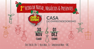 Casa do Empreendedorismo Cabe na Verba promove, em São Bernardo, a 1ª Feira de Natal