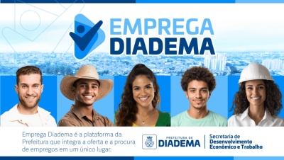 Emprega Diadema oferece 154 vagas